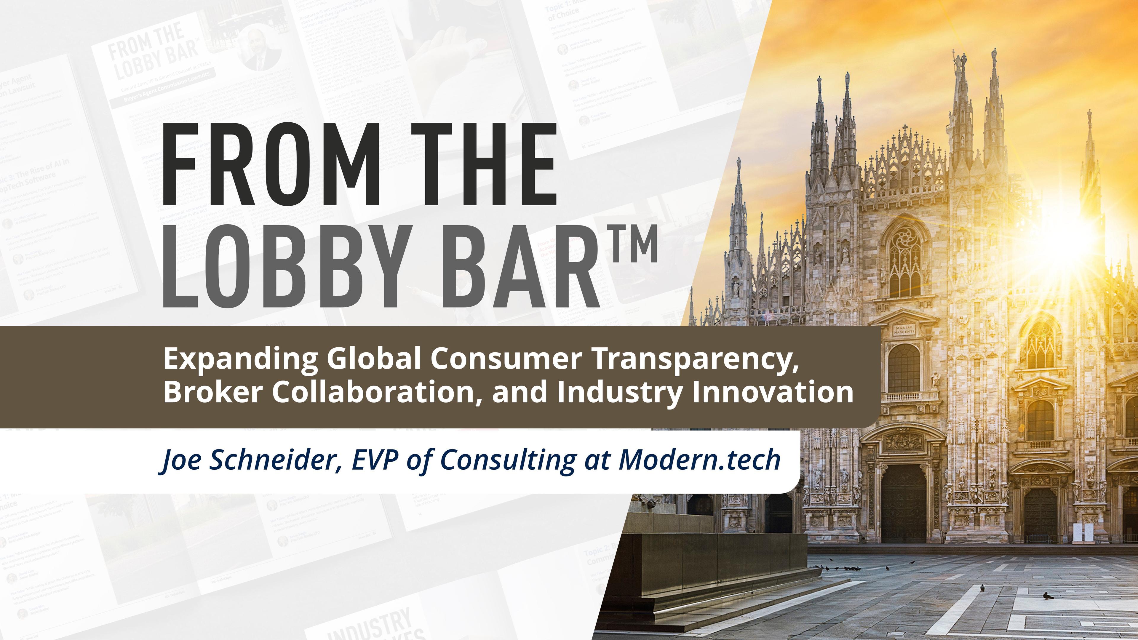 Expanding Global Consumer Transparency, Broker Collaboration, and Industry Innovation0