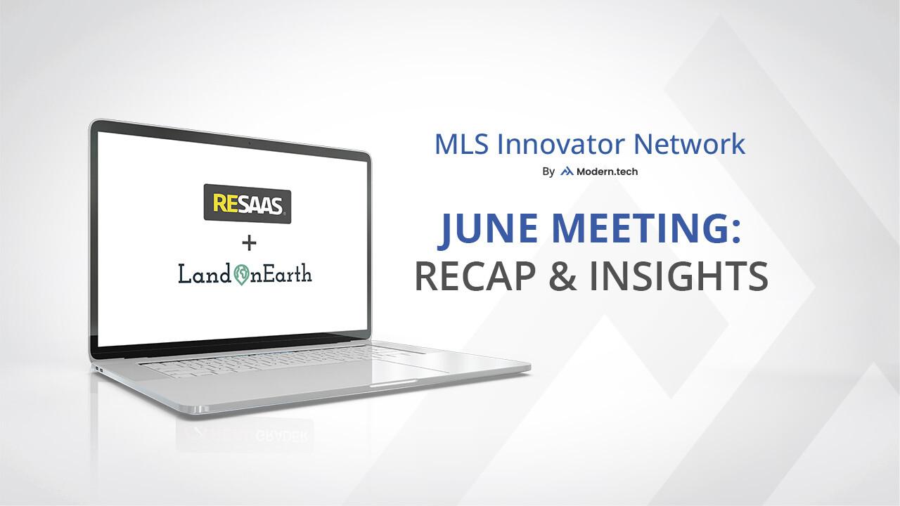 June 2024: MLS Innovator Network Recap & Insights1