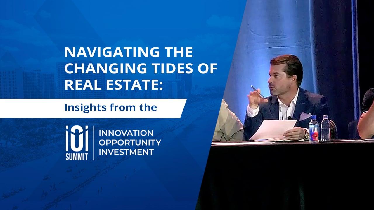 Navigating the Changing Tides of Real Estate: Insights from the 2023 iOi Summit2