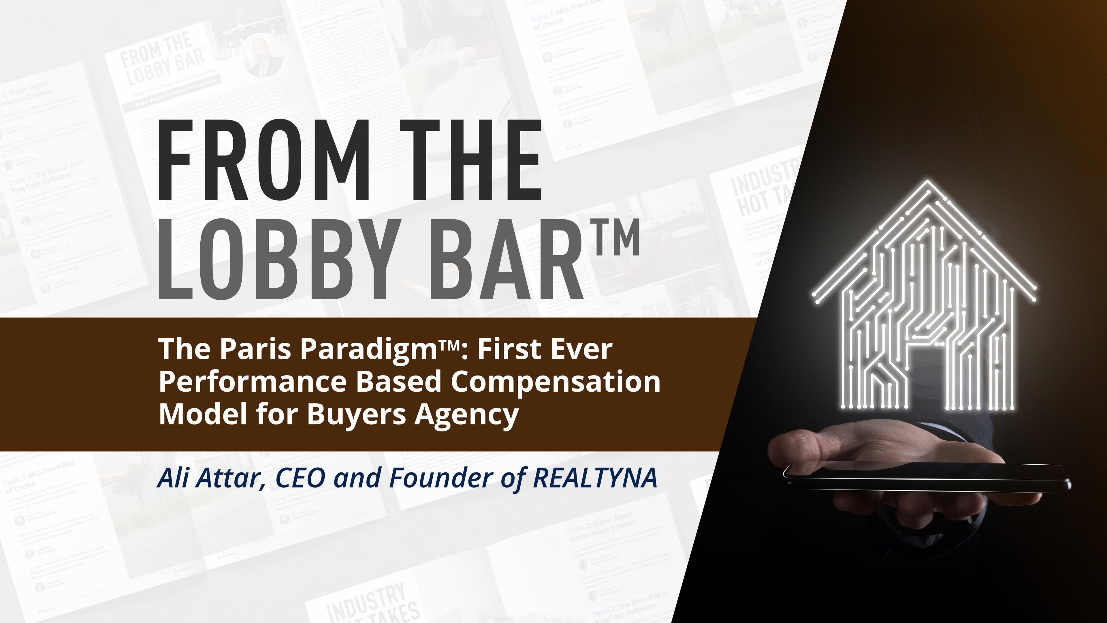 The Paris Paradigm™: First Ever Performance Based Compensation Model for Buyers Agency2