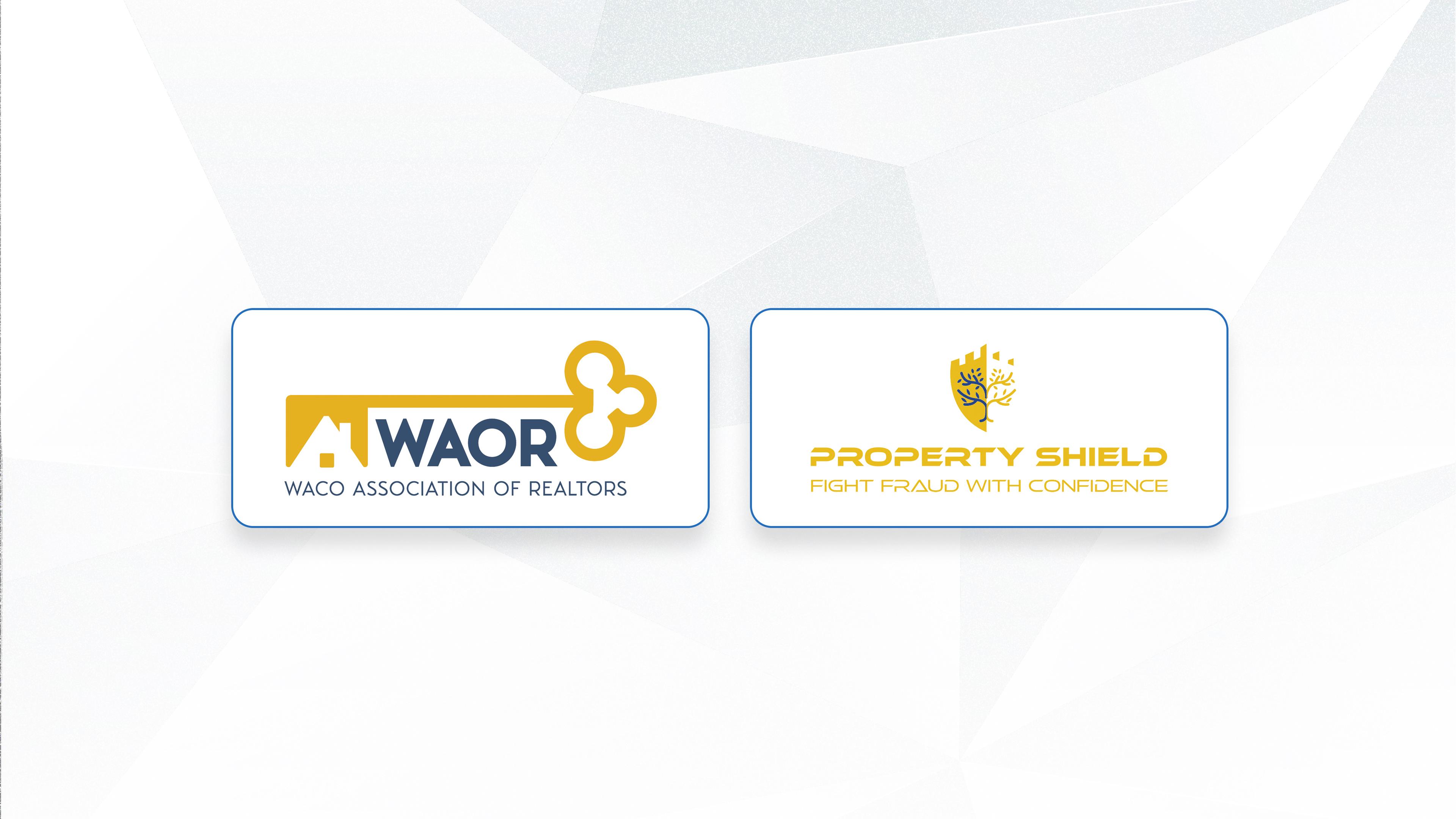 Waco Association of REALTORS® Partners with Property Shield to Provide Free Listing Fraud Protection to Over 1,000 Members header image